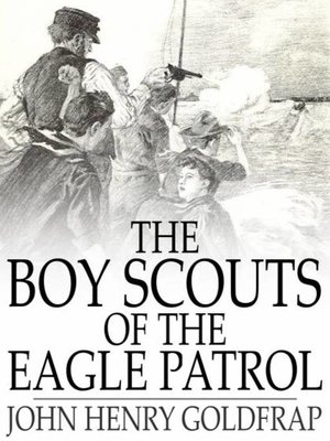 cover image of The Boy Scouts of the Eagle Patrol